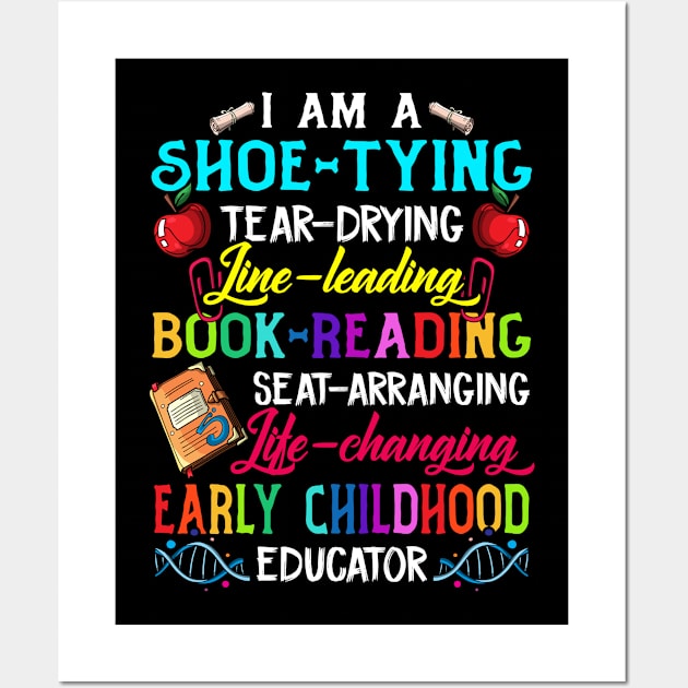 I Am A Early Childhood Educator Funny TShirt For Women Men Wall Art by paynegabriel